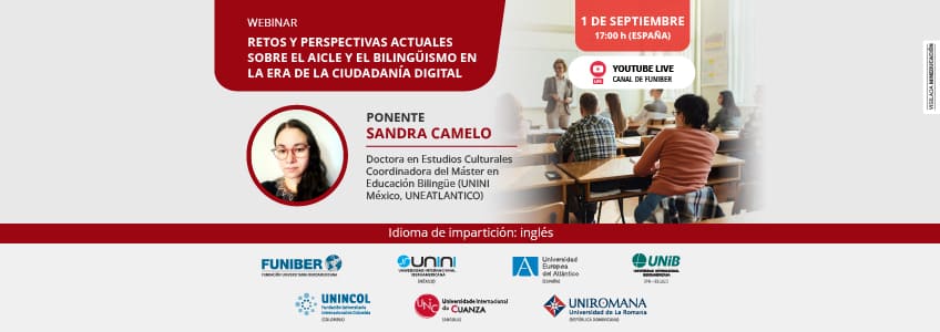 UNINCOL organiza el webinar «Retos y perspectivas actuales sobre el AICLE y el bilingüismo en la era de la ciudadanía digital»